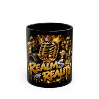 Realms of Reality — Golden Mic Black Mug (11oz, 15oz)